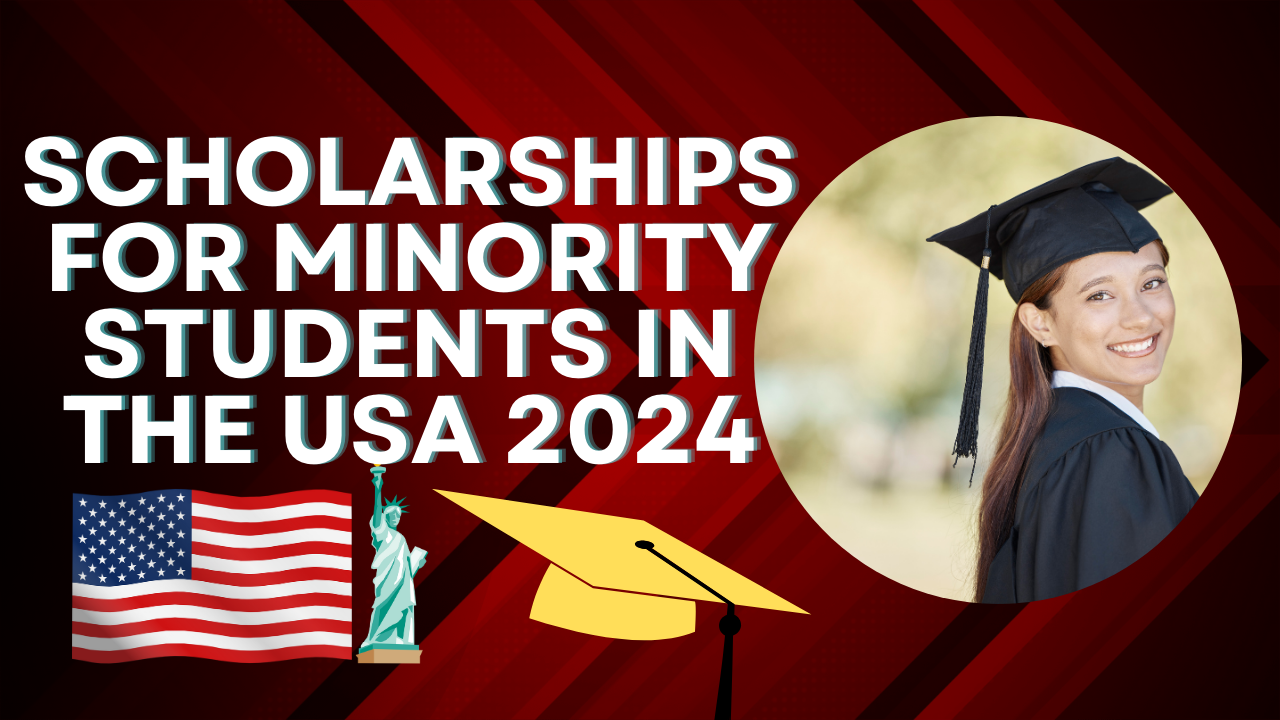 Best Scholarships for Minority Students in the USA 2024